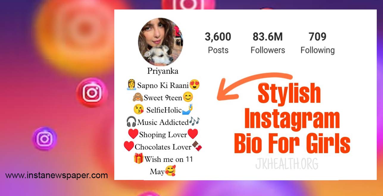 Stylish & attitude Instagram Bio For Girls