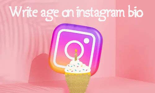 express age on instagram bio