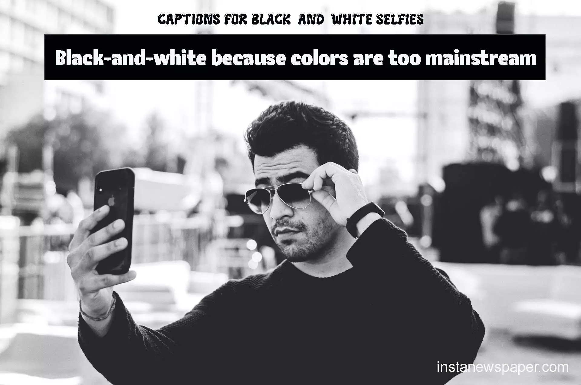 Captions for Black-and-white Selfies