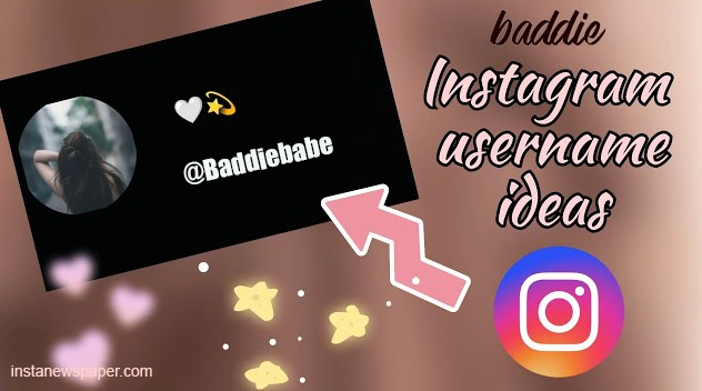 cute instagram usernames baddie