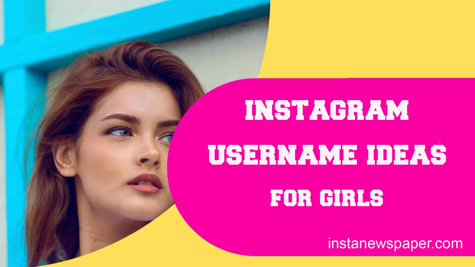 Instagram username ideas for girls