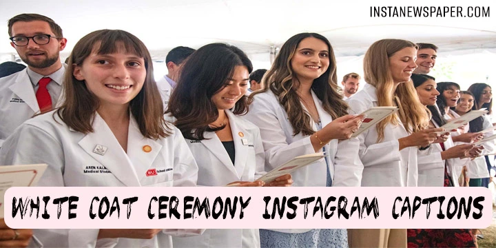 White coat ceremony Instagram captions