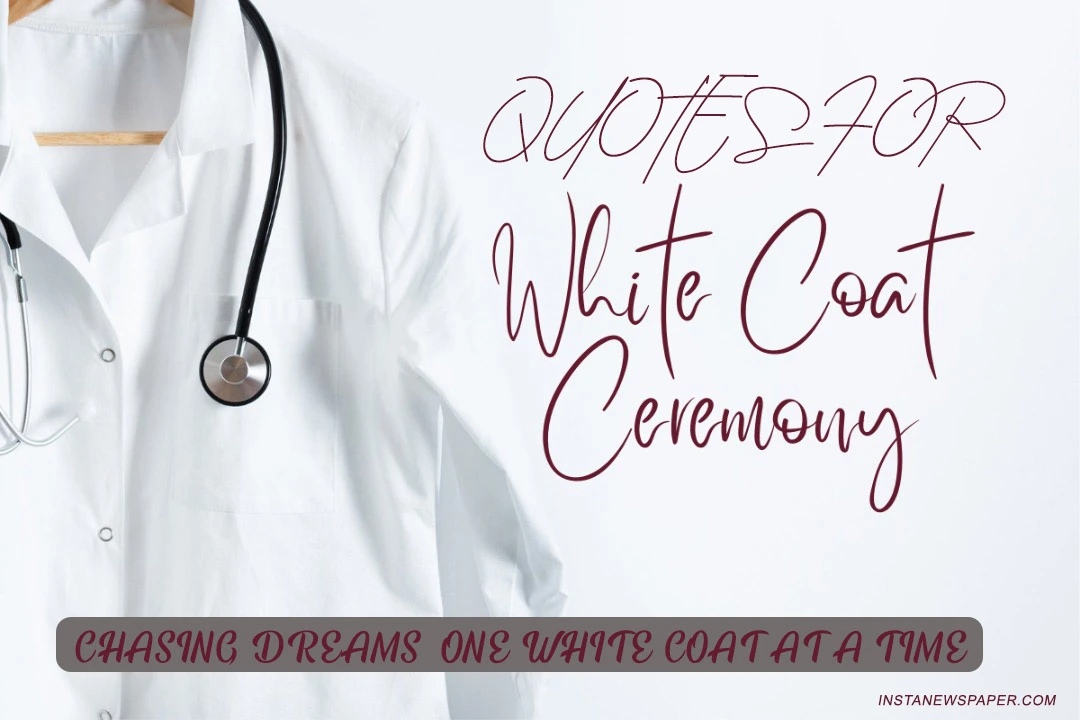 quotes for white coat ceremony
